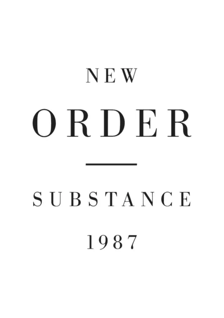 New Order Substance 1987 Poster ready to frame A5-A0 190gsm Photo paper