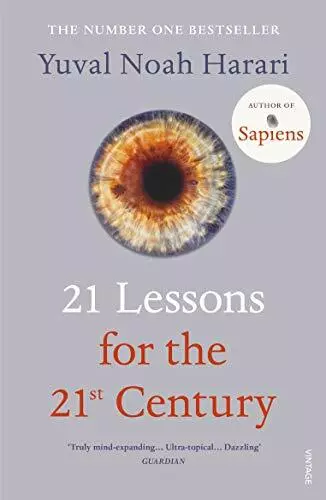 21 Lessons for the 21st Century-Yuval Noah Harari, 9781784708283