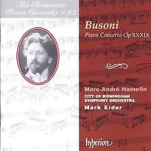 Ferruccio Busoni: Klavierkonzert Op. 39 de Hamelin,M.-a.... | CD | état très bon