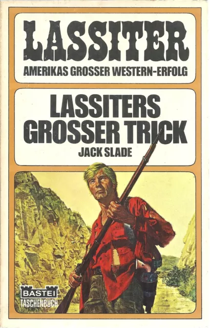 Jack Slade: LASSITER, Taschenbuch Nummer 7, von 1968