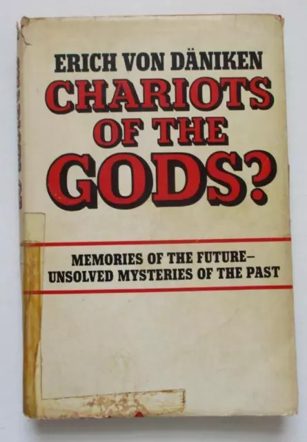 Chariots Of The Gods by Erich Von Daniken (1969 H.C., D.J. Book) Illustrated