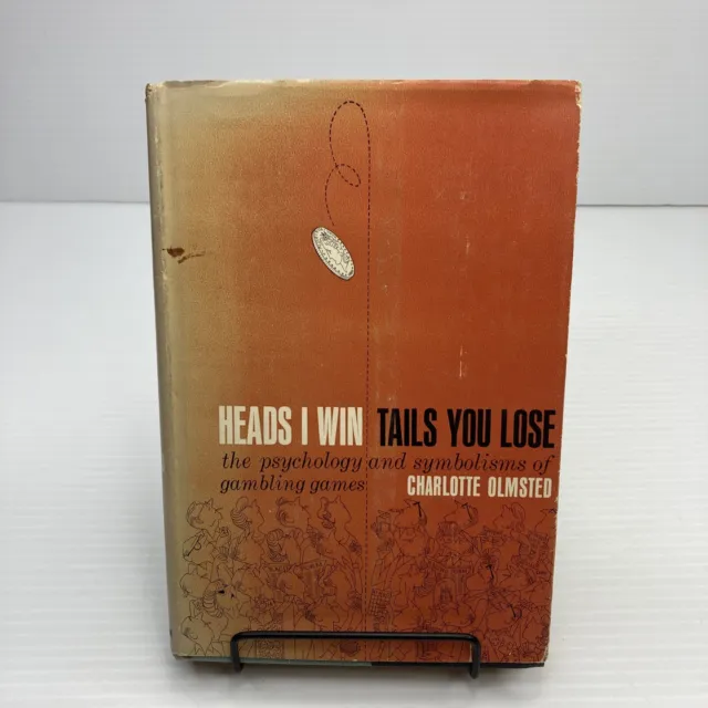 Gambling Games Psychology Poker &More Heads I Win Tails You Lose Olmsted 1962 HC