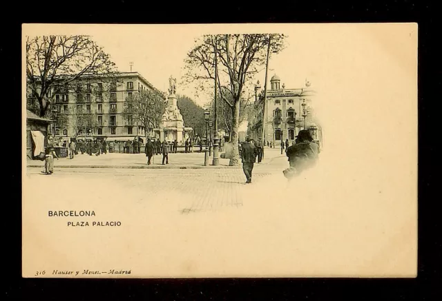 1305.-BARCELONA -316 Plaza Palacio (Hauser y Menet) Postal sin división