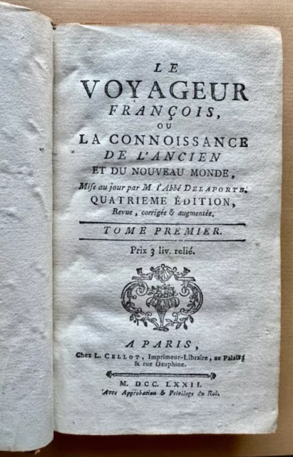 Delaporte, DER FRANZÖSISCHE REISENDE ODER DAS WISSEN DER ALTEN...WELT, Paris 1770