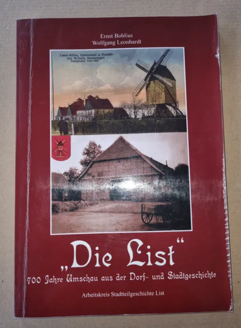 Buch: Die List - 700 Jahre Umschau a.d. Dorf/Stadtgeschichte, Hannover (T-3-04)
