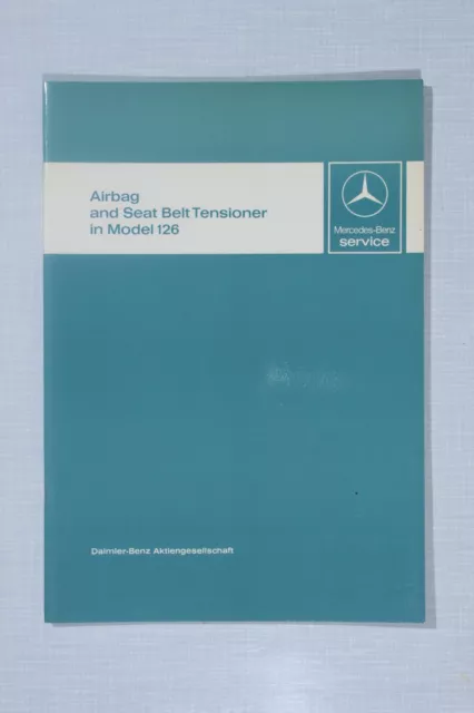 Mercedes-Benz Airbag & Seat Belt Tensioner W126 Introduction into Service Manual