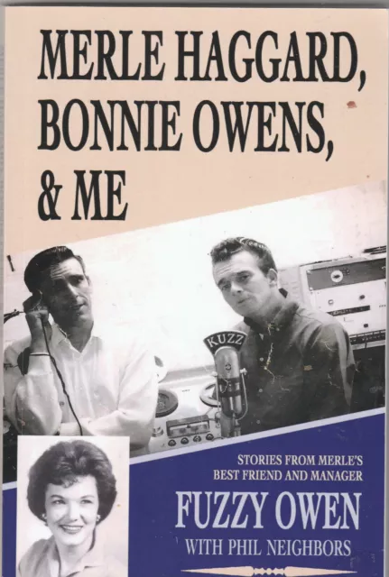MERLE HAGGARD, BONNIE Owens, & Me - Paperback By Fuzzy Owen with Phil ...
