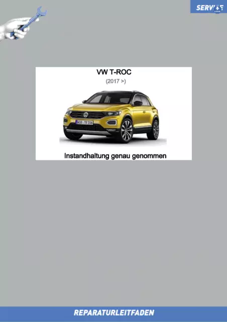 VW T-Roc (17>) Reparaturanleitung  Instandhaltung Wartung Inspektion eBook