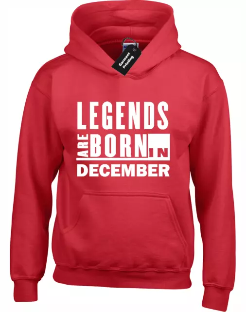 Legends Are Born In December Hoody Hoodie Cool Funny Birthday Gift Present Idea