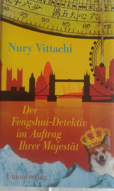Der Fengshui-Detektiv im Auftrag Ihrer Majestät: Kriminalroman - NEUWERTIG !!