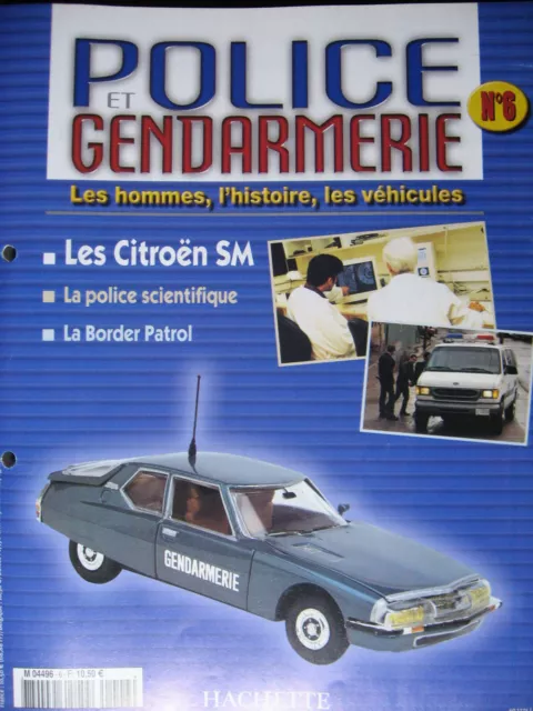 Fascicule   6 Police Gendarmerie  Citroen Sm / Terrot 00 Rgst