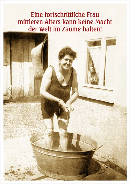 Postkarte Spruch witzig Eine fortschrittliche Frau mittleren Alters