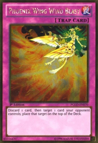 1x (EX) Phoenix Wing Wind Blast - PGLD-EN070 - Gold Rare - 1st Edition  YuGiOh
