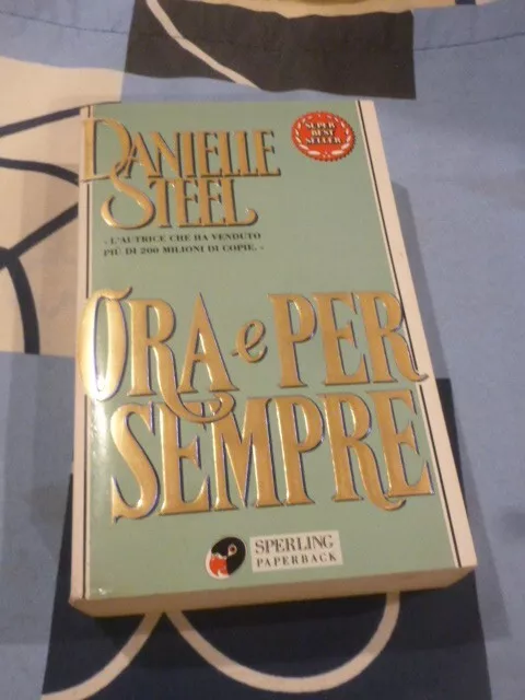 Ora e per sempre Danielle Steel