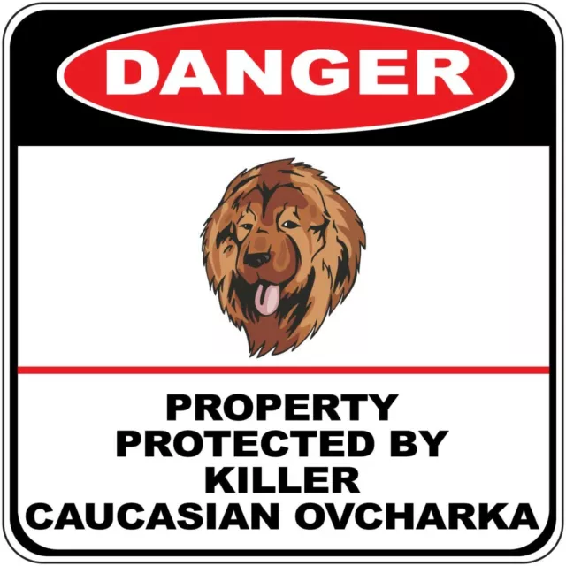 Crossing Sign Danger Property Protected Killer Caucasian Ovcharka Dog Cross Xing