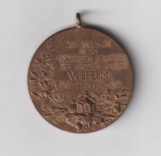 1897 Deutsches Kaiserreich Medaille Zum 100. Geburtstag von Wilhelm I.