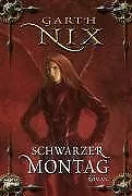 Schwarzer Montag: Roman von Nix, Garth | Buch | Zustand gut