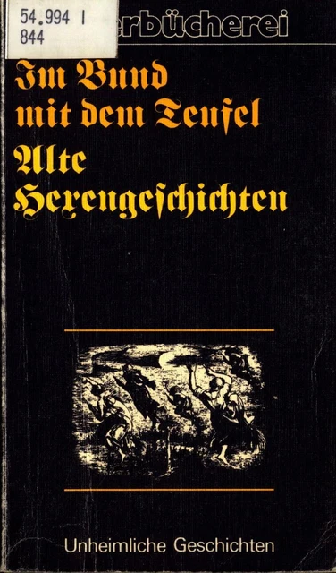 IM BUND MIT dem Teufel: Alte Hexengeschichten Bechstein, Ludwig: EUR 18 ...