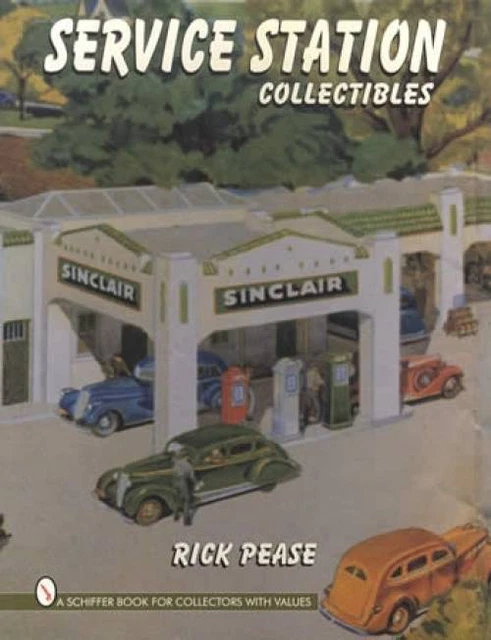 Vintage Service Station Collectors ID Guide incl Sinclair Gas Globe Oil Cans Etc