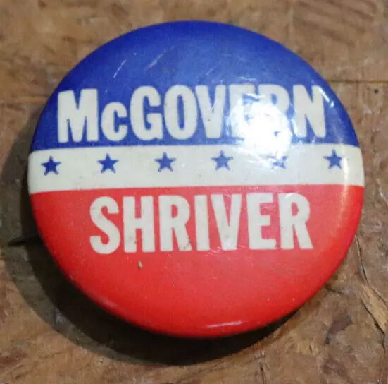 Vintage Campaign McGovern Shriver Political Pin Button  1972 Election
