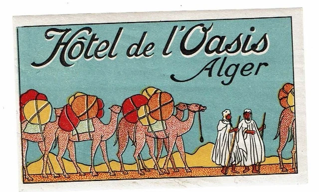 HOTEL DE L'OASIS luggage DECO label (ALGER)
