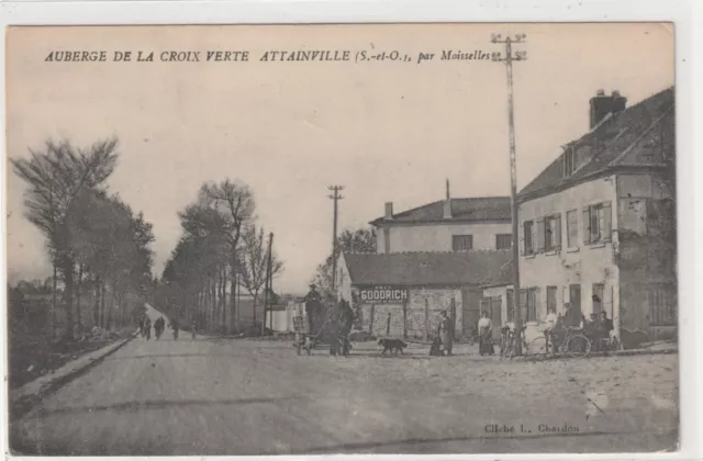 CPA - 95 - AUBERGE DE LA CROIX VERTE ATTAINVILLE (S.-et-O.) , par Moisselles