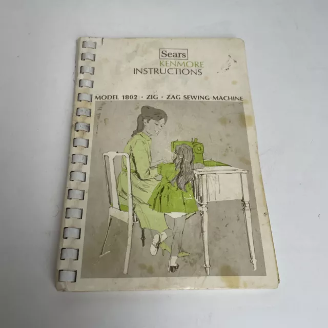 Sears Kenmore Sewing Machine Instruction Manual Booklet for Model 1802 Zig-Zag