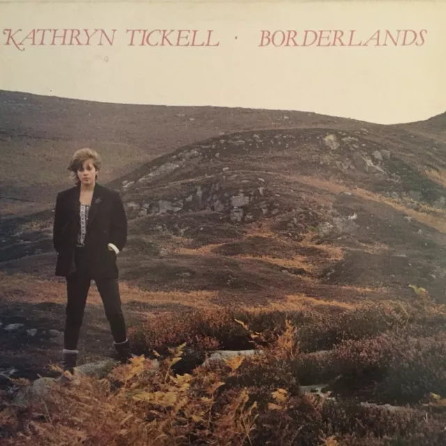 KATHRYN TICKELL Borderlands 1986 (Vinyl LP)