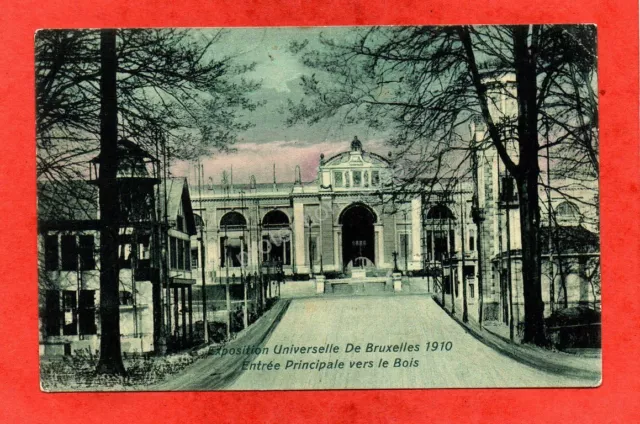 CPA BELGIQUE Expo Universelle BRUXELLES 1910 - Entrée Principale vers le Bois