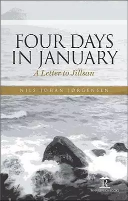 Four Days in January by Nils-Johan Jorgensen 9781898823018 NEW Book