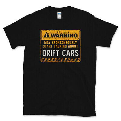T-Shirt Avvertenza Può Iniziare Spontaneamente A Parlare Di Drift Cars