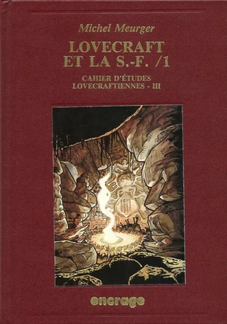 Rare Eo Encrage Michel Meurger : Howard Phillips Lovecraft & La S.-F Tome 1 & 2