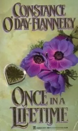 Once in a Lifetime - Paperback By O'Day-Flannery, Constance - GOOD