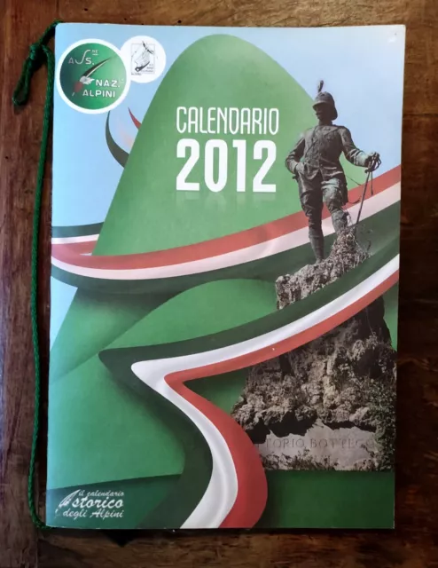 Calendario ALPINI 2012 Italia Leggere descrizione Calendario ALPINI 2012 Italia Leggere descrizione