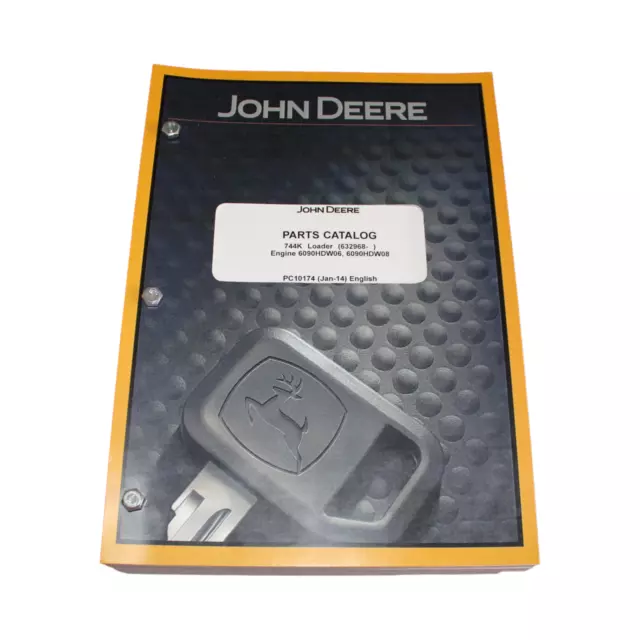 John Deere 744K Loader Parts Catalog Manual Pin: 1Dw744K C632968—664100