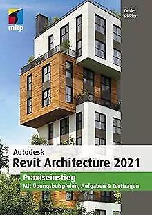 Autodesk Revit Architecture 2021: Praxiseinstieg. Mit... | Livre | état très bon