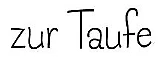 Dini Design Gummistempel 135 - zur Taufe - Kirche Baby Wasser Glauben Spruch