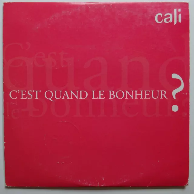 Cali : C'est Quand Le Bonheur ? (Radio Edit) - [ Cd Single Promo ]