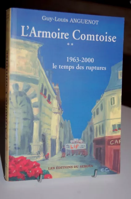 L'ARMOIRE COMTOISE T2 1963-2000 le temps des ruptures