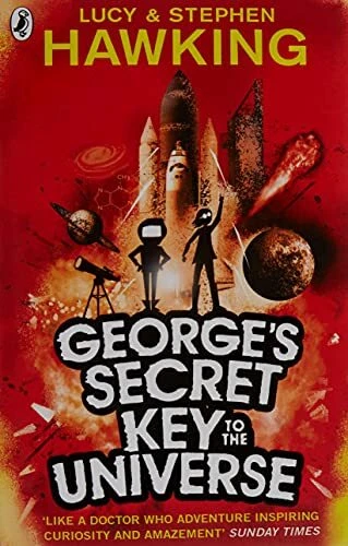 George's Secret Key To The Universe by Lucy Hawking, Stephen Hawking, Acceptable