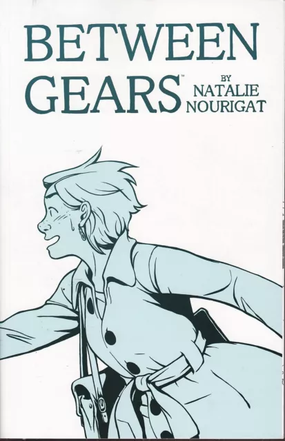 Between Gears Vol.1 / 2012 US TPB / Natalie Nourigat