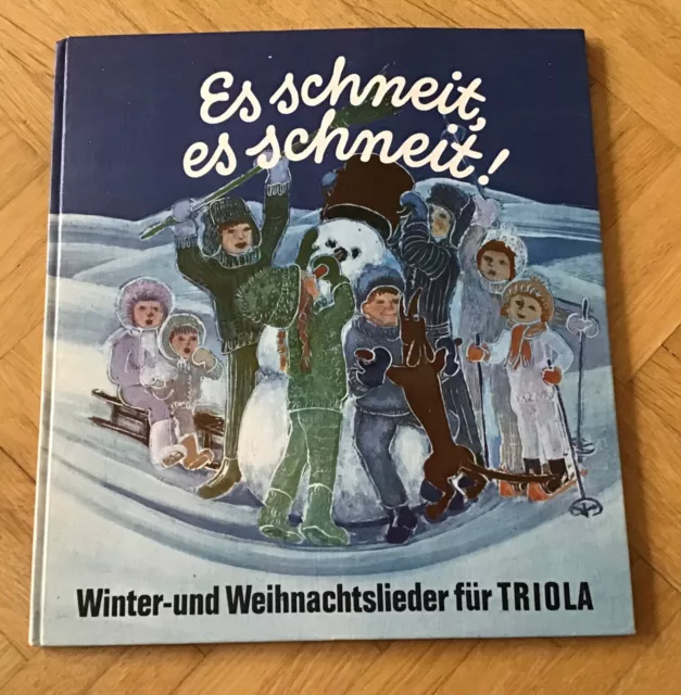 Es schneit,es schneit ! Winter und Weihnachtslieder für Triola-DDR Kinderbuch