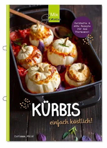 KÜRBIS einfach köstlich!|Corinna Wild|Broschiertes Buch|Deutsch
