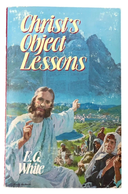 CHRIST’S OBJECT LESSONS Ellen G White 1941 Review and Herald SDA PB $22