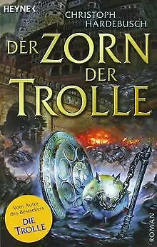 Der Zorn der Trolle von Hardebusch, Christoph | Buch | Zustand gut