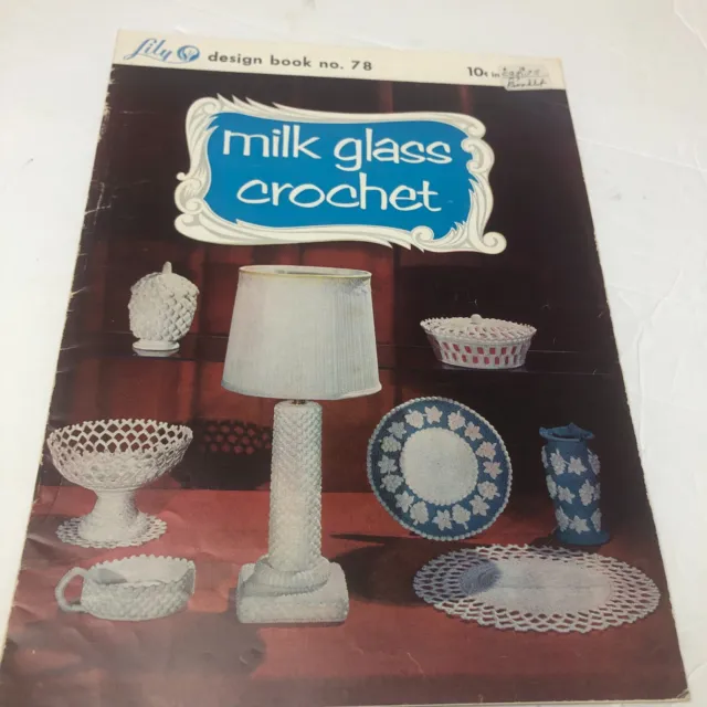 Libro de patrones de ganchillo de vidrio de leche Lily Mills 1956 n.o 78