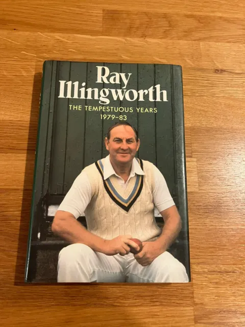 Signed First Edition, Ray Illingworth, The Tempestuous Years