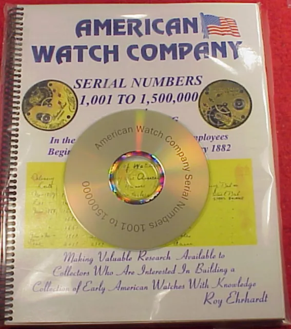 Roy Ehrhardt Cd Pdf American Watch Company 1,001-1,500,000  Handwritten Book