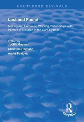 Lost and Found: Making and Remaking Working Par, Masson, Harrison, Pavlovic..