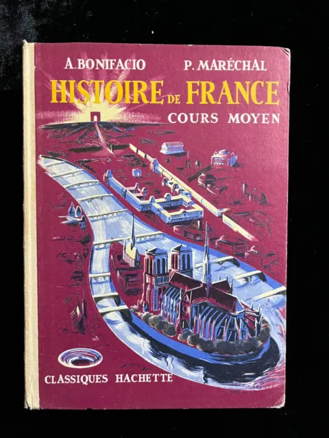 ¤ Livre d'école ancien - HISTOIRE DE FRANCE - Cours moyen - éd. Hachette - 1954
